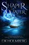 [The Cloud Warrior Saga 2.50] • Shaper of Water · the Cloud Warrior Saga